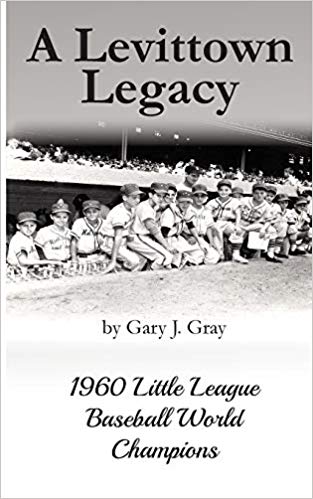 A Levittown Legacy: 1960 Little League Baseball World Champions
